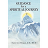 Guidance for a Spiritual Journey