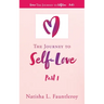 The Journey to Self-Love: Part 1