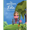 The Adventures of Lila: A Quest for Friendship