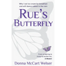Rue's Butterfly