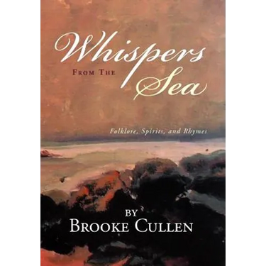 Whispers From The Sea: Folklore, Spirits, and Rhymes