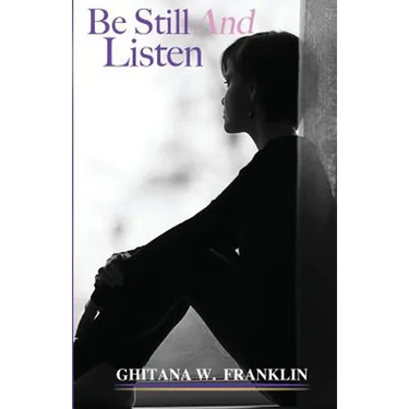 Be Still And Listen