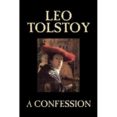 A Confession by Leo Tolstoy, Religion, Christian Theology, Philosophy