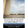 Home Energy Rating System Building Energy Simulation Test (Hers Bestest), Vol. 1