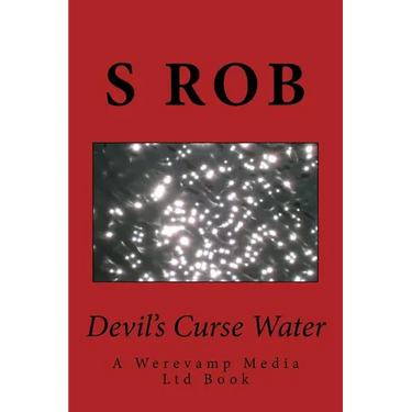 Devil's Curse Water: A Werevamp Media Ltd Book
