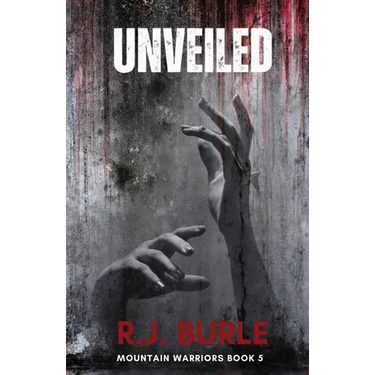 Unveiled: Mountain Warriors Book 5
