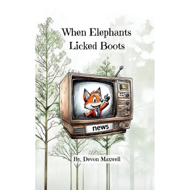 When Elephants Licked Boots