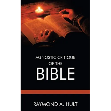 Agnostic Critique of the Bible