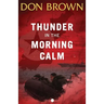 The Thunder in the Morning Calm