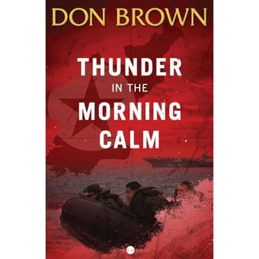 The Thunder in the Morning Calm