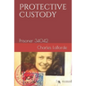 Protective Custody: Prisoner 34042