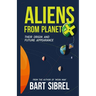 Aliens From Planet X - Their Origin and Future Appearance