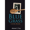The Blue Grass Cook Book