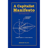 A Capitalist Manifesto