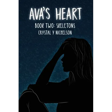 Ava's Heart: Book Two: Skeletons