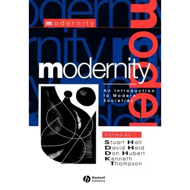 Modernity: An Introduction to Modern Societies