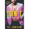 Don't Mess With The Ex: A Secret Husband M/M Romance