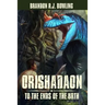 Orishadaon: To the Ends of the Urth