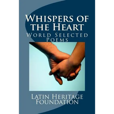 Whispers of the Heart: World Selected Poems