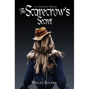 The Scarecrow's Secret: An Alton Oaks Mystery