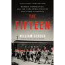 The Fifteen: Murder, Retribution, and the Forgotten Story of Nazi POWs in America