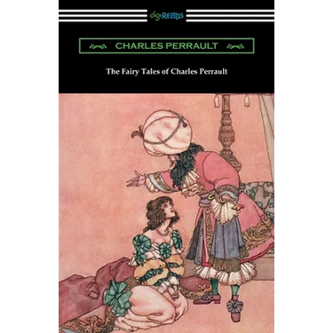 The Fairy Tales of Charles Perrault