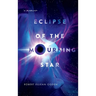 Eclipse of the Mourning Star: A Memoir