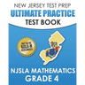 NEW JERSEY TEST PREP Ultimate Practice Test Book NJSLA Mathematics Grade 4: Includes 8 Complete NJSLA Mathematics Practice Tests
