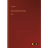 The Geometry of Conics: Part 1