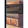 Atlas of Eaton Co., Michigan