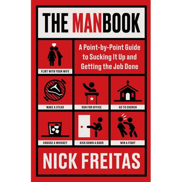 The Manbook: A Point-By-Point Guide to Sucking It Up and Getting the Job Done