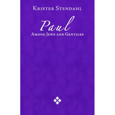 Paul Among Jews and Gentiles and Other Essays