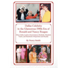 Dallas Celebrity in the Glamorous 1980s Era of Ronald and Nancy Reagan: When Dallas Leaders Hosted Queen Elizabeth, Elizabeth Taylor, and Hundreds of