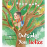 Outside, You Notice