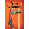 The Curse of Tecumseh: And Other Stories
