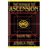 The Pathway to Ascension (Volume Two): Spiritual Clearing (Level 4 to 6)
