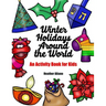 Winter Holidays Around the World