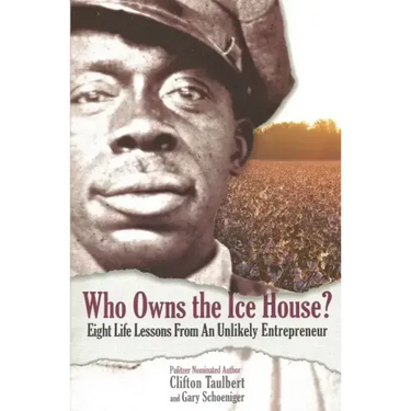 Who Owns the Ice House?: Eight Life Lessons from an Unlikely Entrepreneur