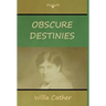 Obscure Destinies