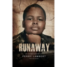 Runaway: Autobiography