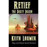 Retief: the Dirty Dozen