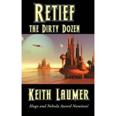 Retief: the Dirty Dozen