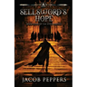 A Sellsword's Hope: Book Seven of the Seven Virtues