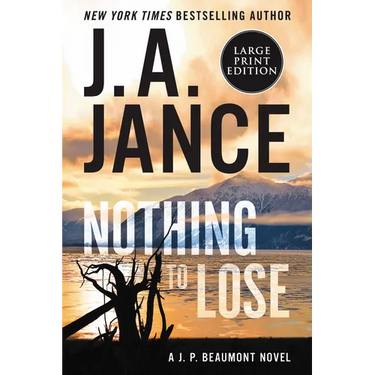 Nothing to Lose: A J.P. Beaumont Novel