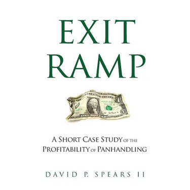 Exit Ramp: A Short Case Study of the Profitability of Panhandling