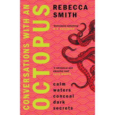 Conversations with an Octopus: 'I Can't Think of a More Perfect Book for the Beach' Toby Litt