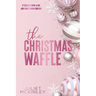 The Christmas Waffle