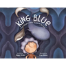 King Blue: How Whales Came to Live in the Sea