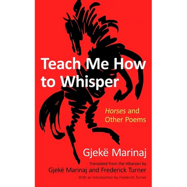 Teach Me How to Whisper: Horses and Other Poems