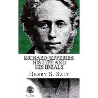 Richard Jefferies: His Life and His Ideals
